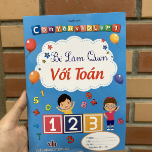 Con yêu vào lớp 1 - Bé làm quen với toán